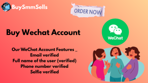 Buy WeChat Accounts
